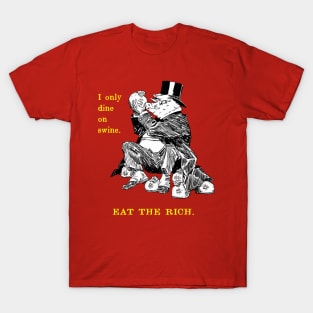 I Only Dine On Swine T-Shirt